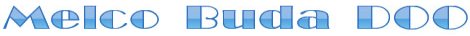 Melco Buda DOO